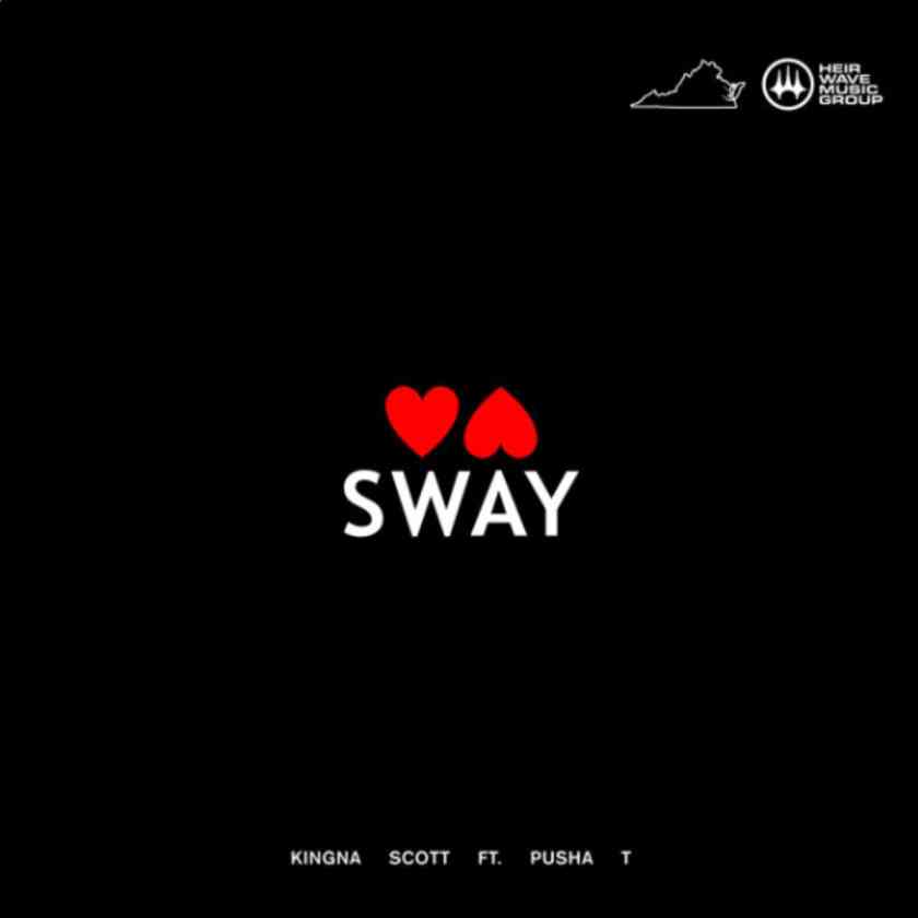 Kingna Scott ft. Pusha T – VA Sway