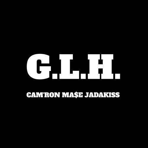 Cam’ron – GLH