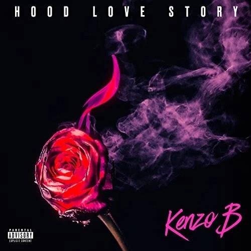 Kenzo B – Hood Love Story