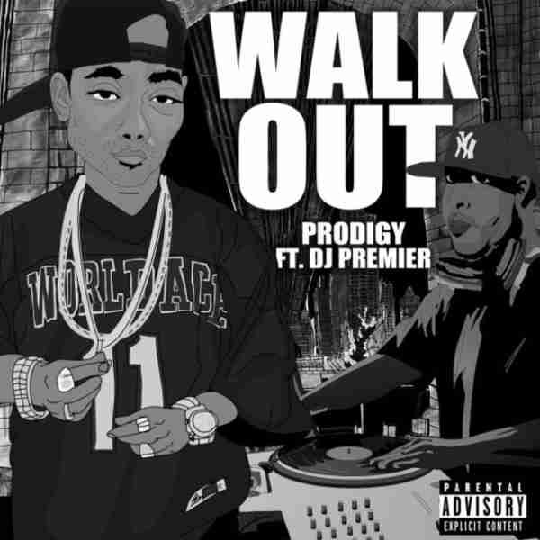 Prodigy – Walk Out