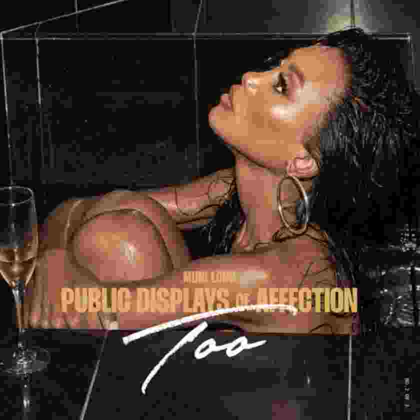 ALBUM: Muni Long – Public Displays Of Affection Too