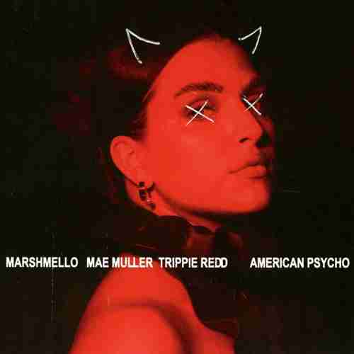 Marshmello – American Psycho